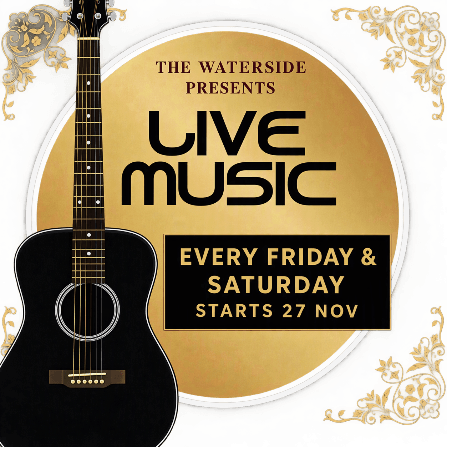 Live music at The Waterside, every Friday and Saturday starting 27th November
